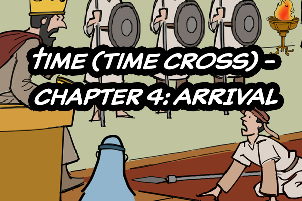 Time (Time Cross) – Chapter 4: Arrival