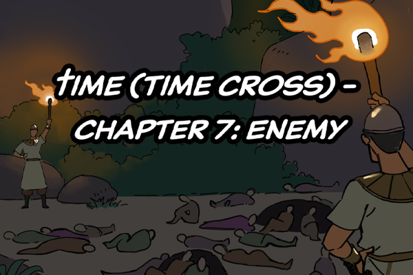 Time (Time Cross) – Chapter 7: Enemy